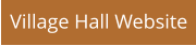 Village Hall Website