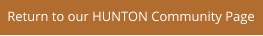 Return to our HUNTON Community Page